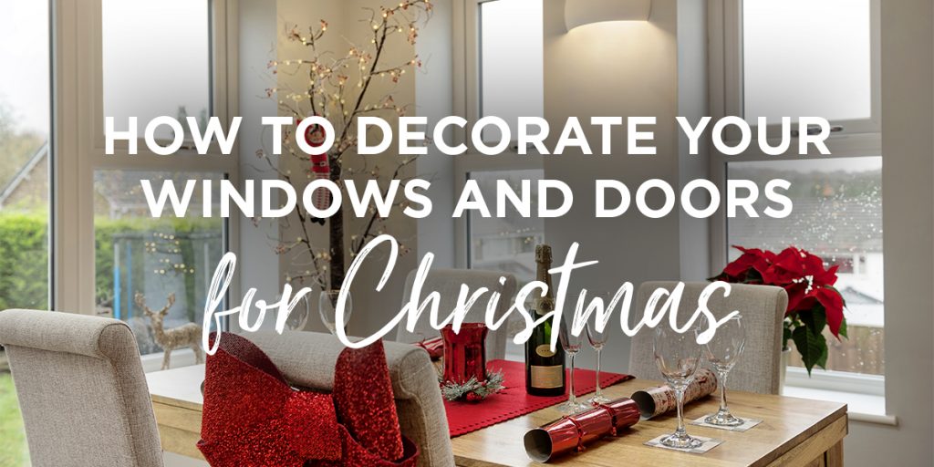 How to decorate your windows and doors for Christmas
