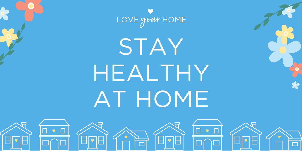 Stay Healthy At Home