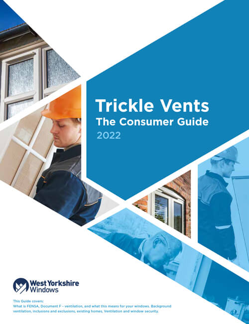 Trickle Vents Consumer Guide